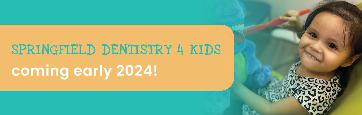 Springfield Kids Dentist Springfield Dentistry 4 Kids Coming Soon